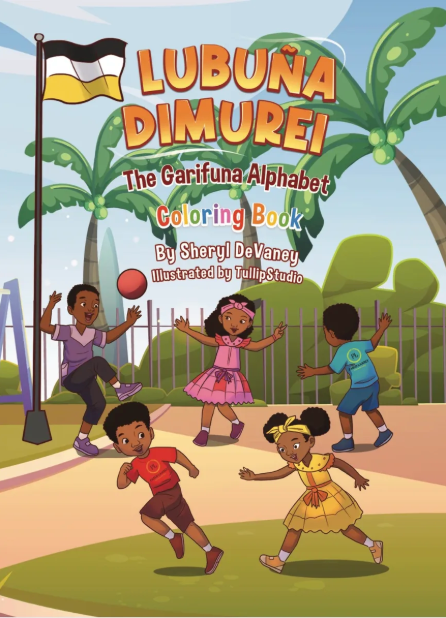 LUBUÑA DIMUREI - THE GARIFUNA ALPHABET Coloring Book