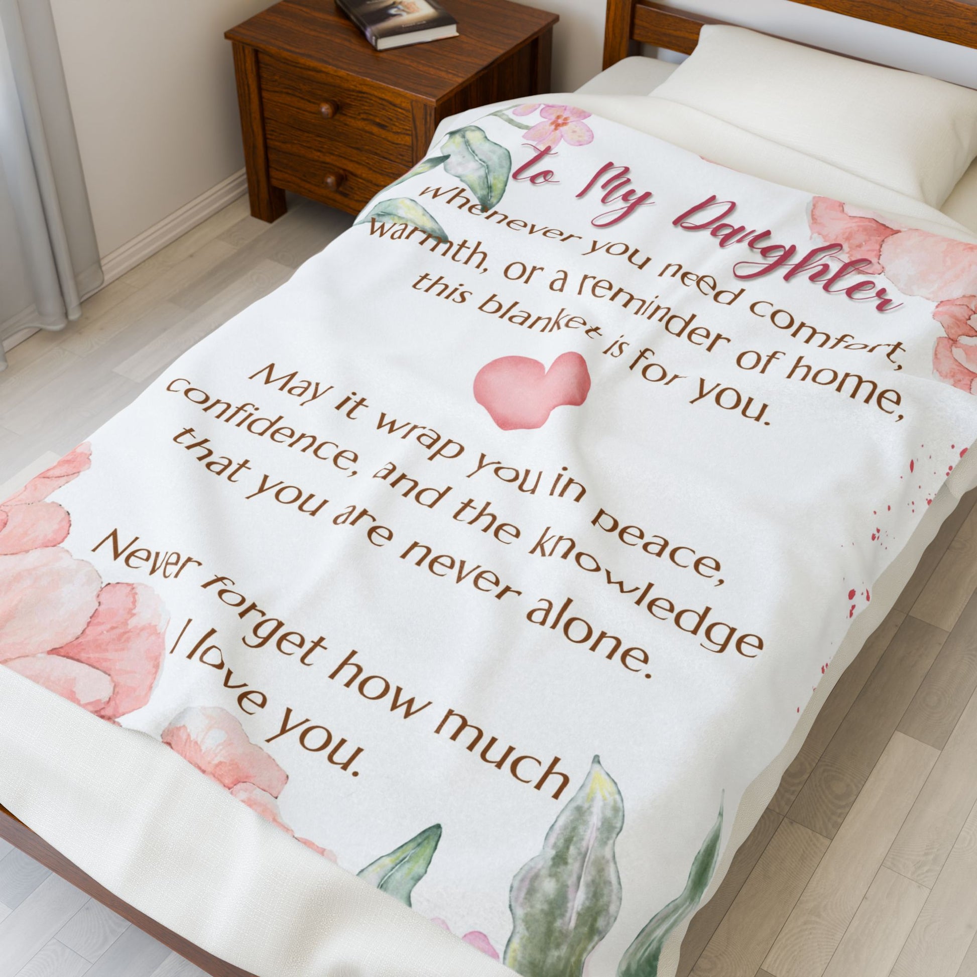 To My Daughter Velveteen Plush Blanket – Floral Comfort & Loving Message