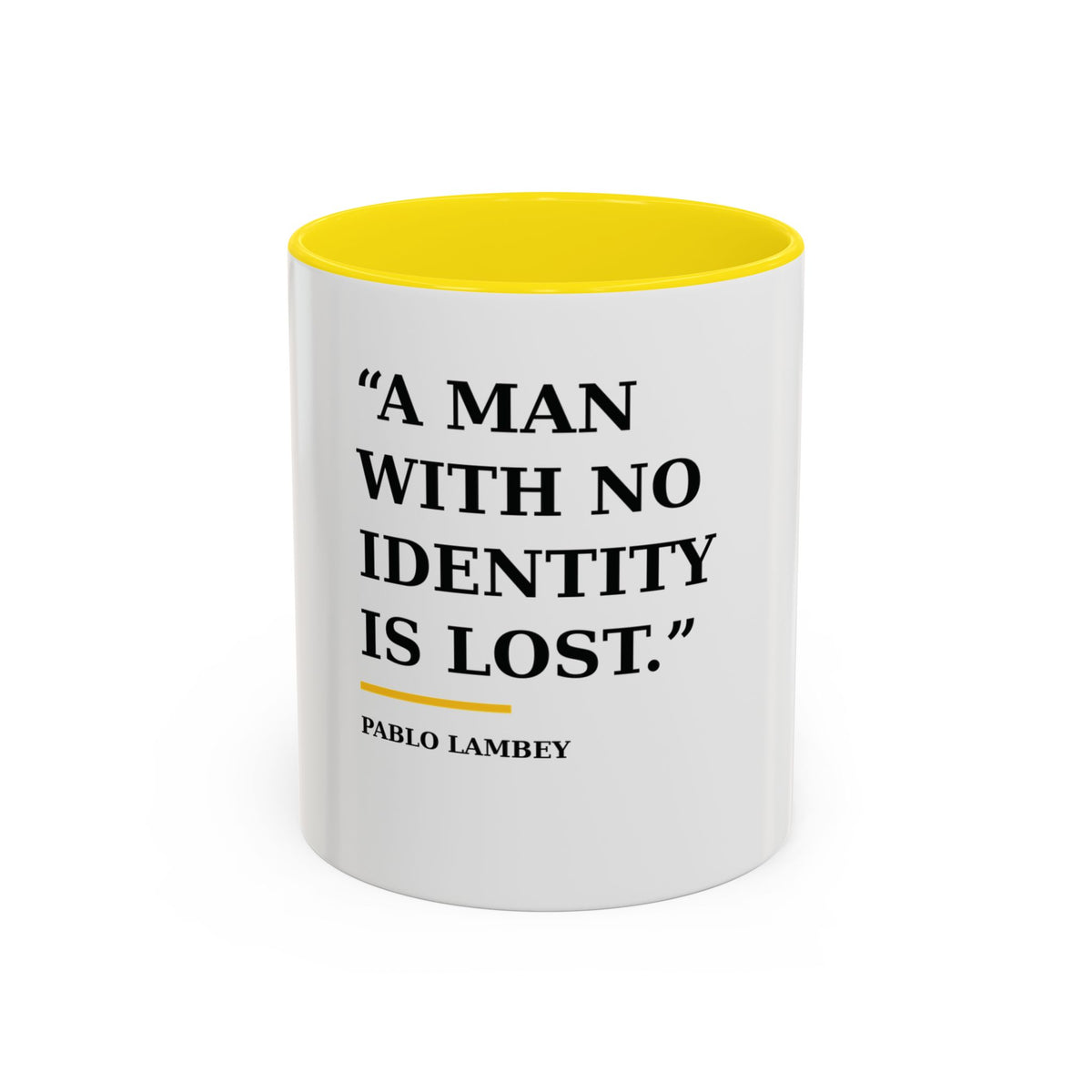 Coffee Mug — A Man With No Identity Is Lost (11/15oz)