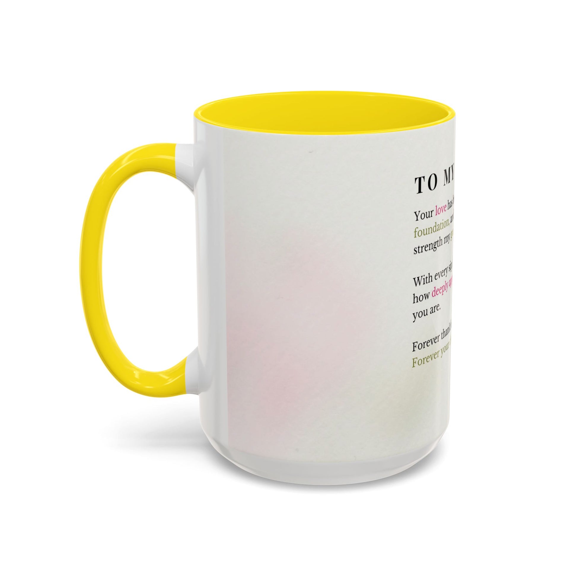 Mother Appreciation Coffee Mug — "To My Mother" Floral Tribute (11/15oz)