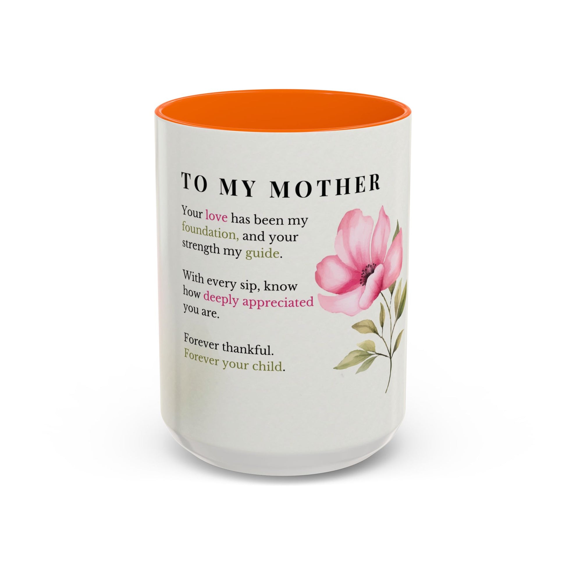 Mother Appreciation Coffee Mug — "To My Mother" Floral Tribute (11/15oz)