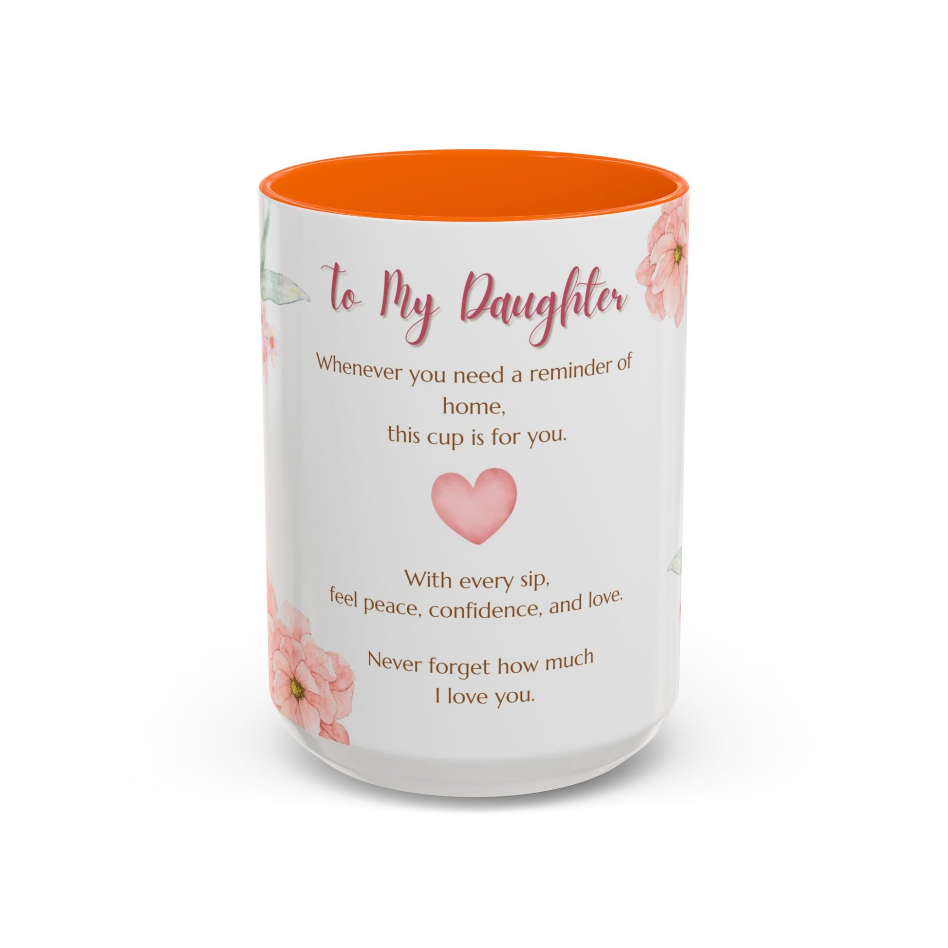To My Daughter Floral Coffee Mug — Sentimental Gift for Daughter (11oz)