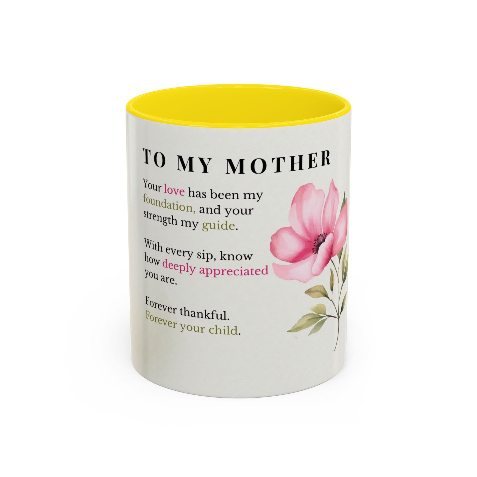 Mother Appreciation Coffee Mug — "To My Mother" Floral Tribute (11/15oz)