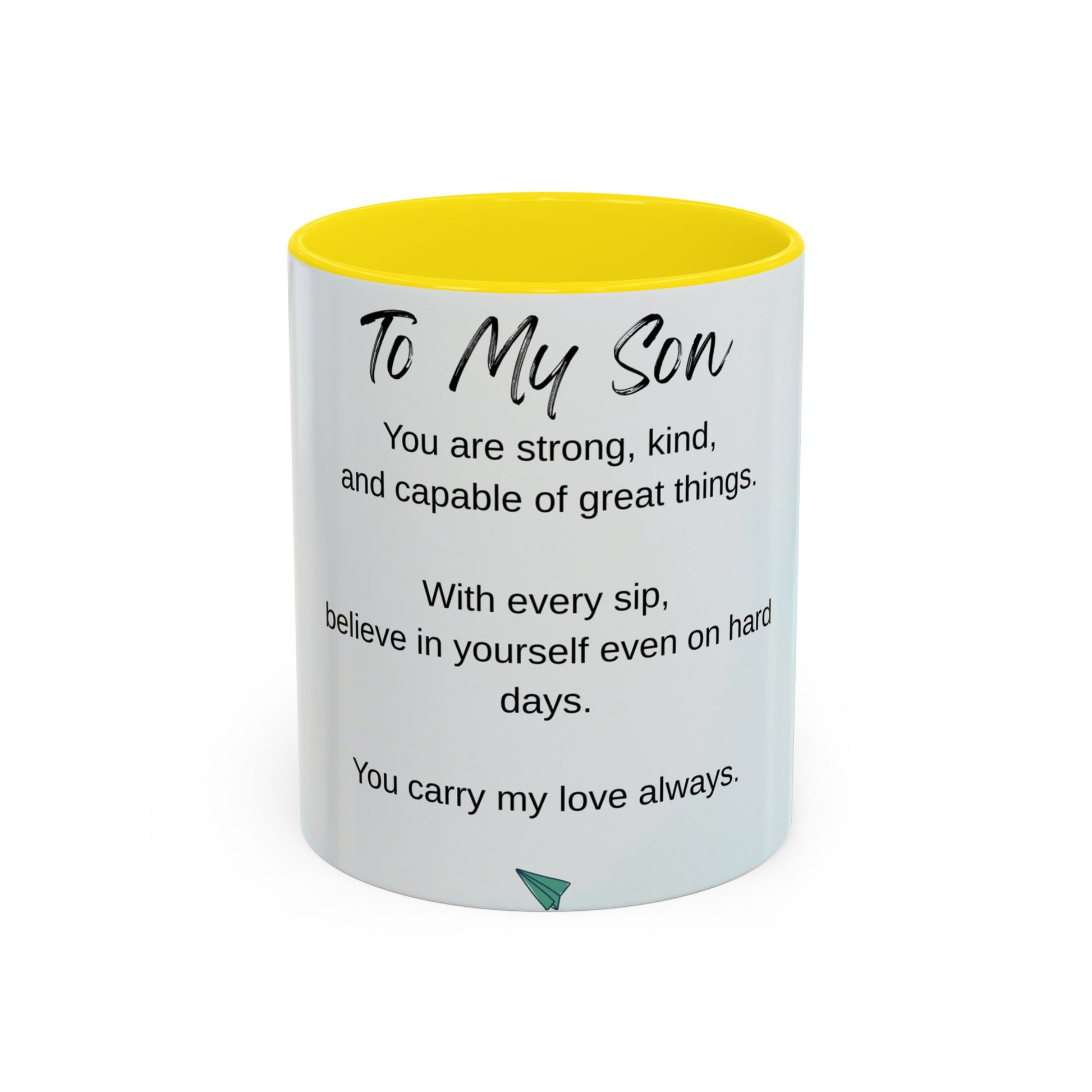 To My Son Inspirational Coffee Mug — Encouraging Gift for Son (11/15oz)