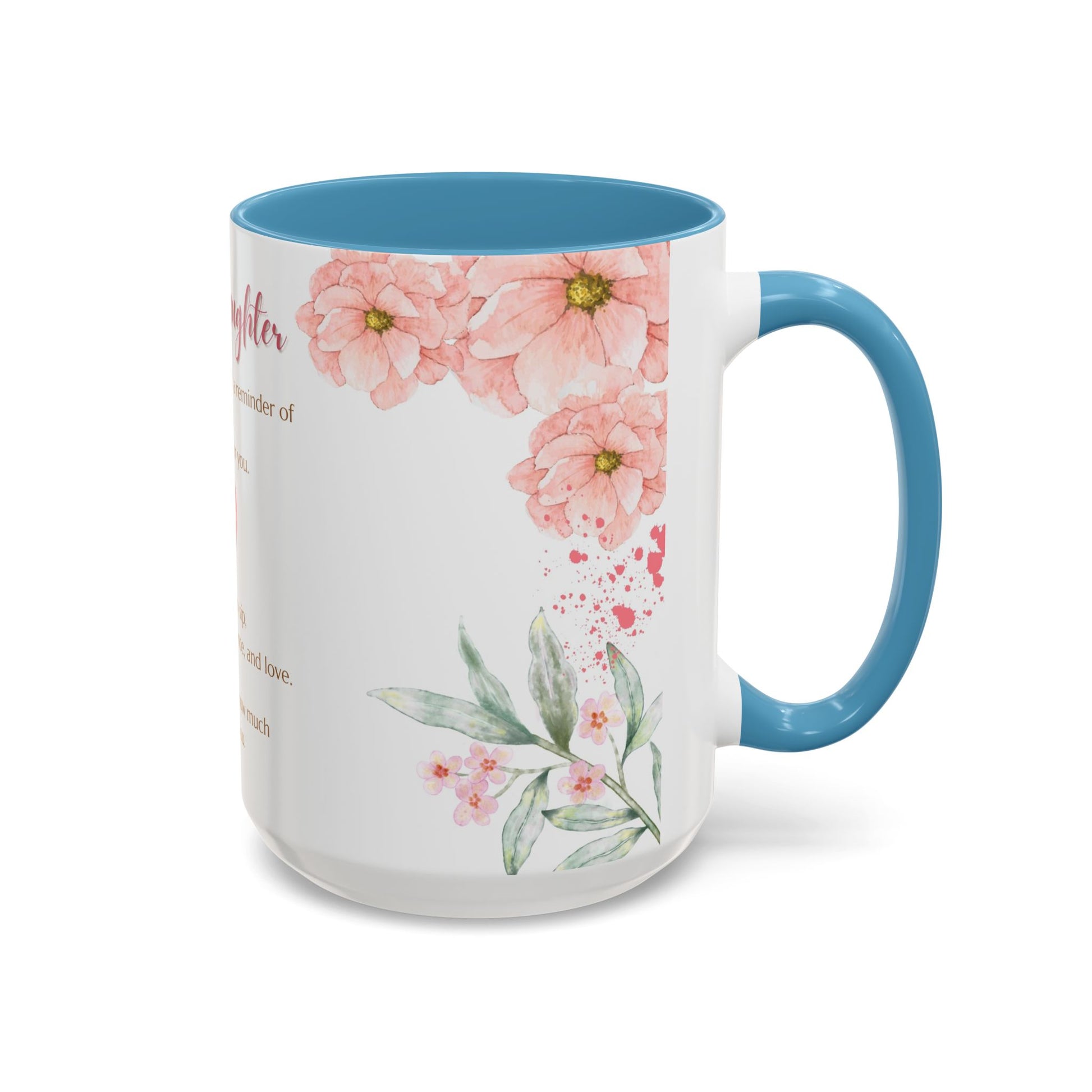 To My Daughter Floral Coffee Mug — Sentimental Gift for Daughter (11oz)