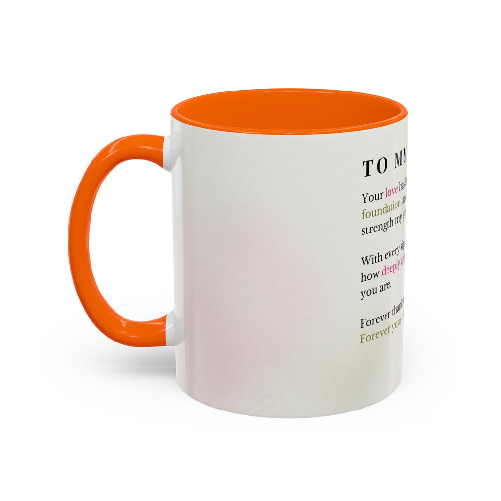 Mother Appreciation Coffee Mug — "To My Mother" Floral Tribute (11/15oz)