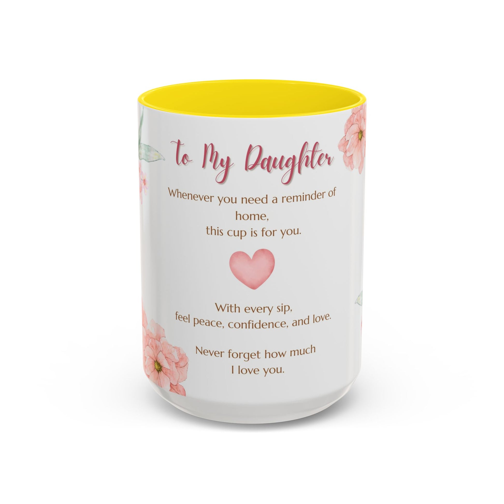 To My Daughter Floral Coffee Mug — Sentimental Gift for Daughter (11oz)