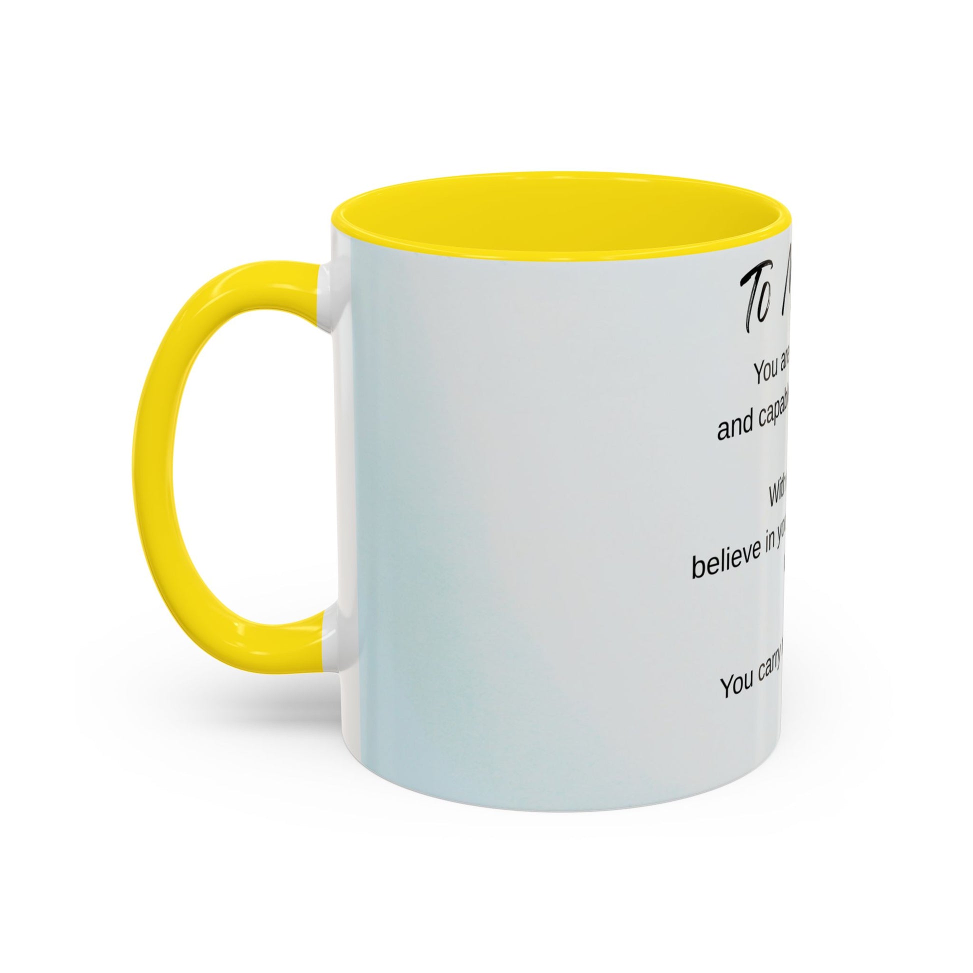 To My Son Inspirational Coffee Mug — Encouraging Gift for Son (11/15oz)