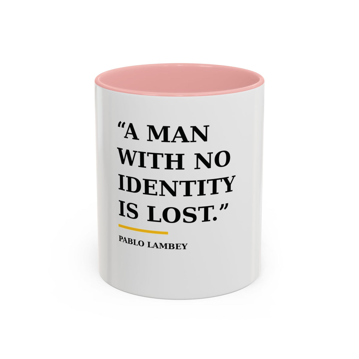Coffee Mug — A Man With No Identity Is Lost (11/15oz)