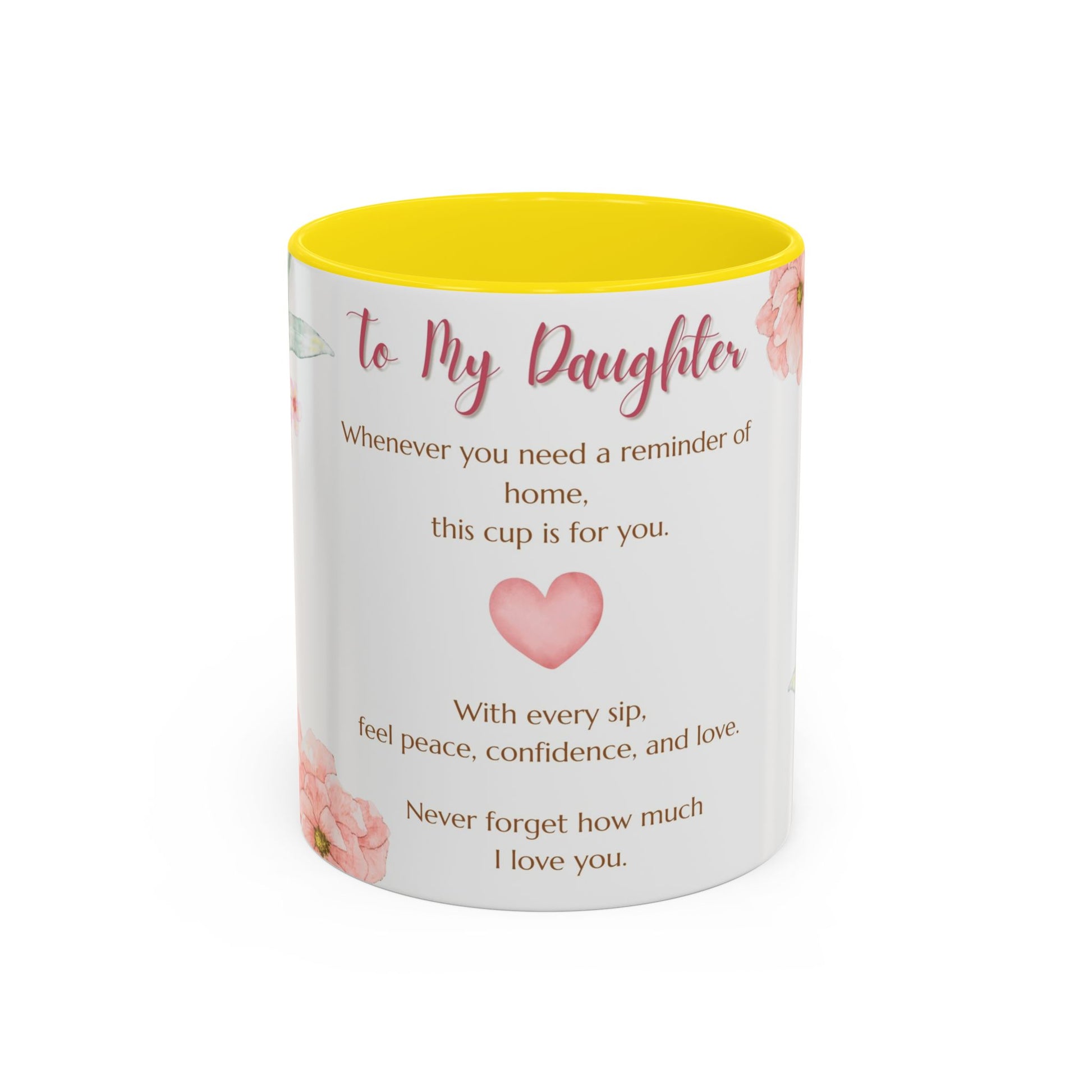 To My Daughter Floral Coffee Mug — Sentimental Gift for Daughter (11oz)