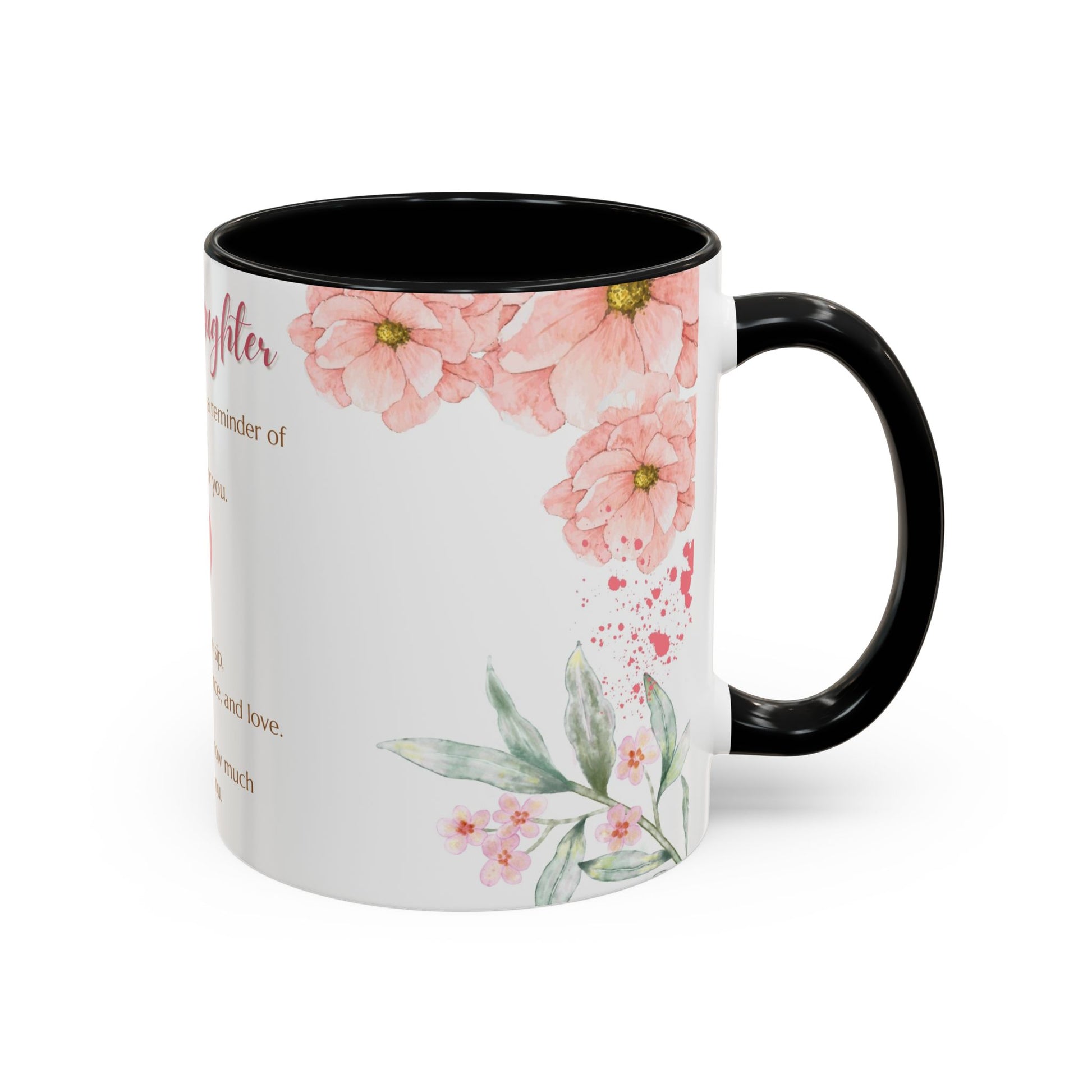 To My Daughter Floral Coffee Mug — Sentimental Gift for Daughter (11oz)