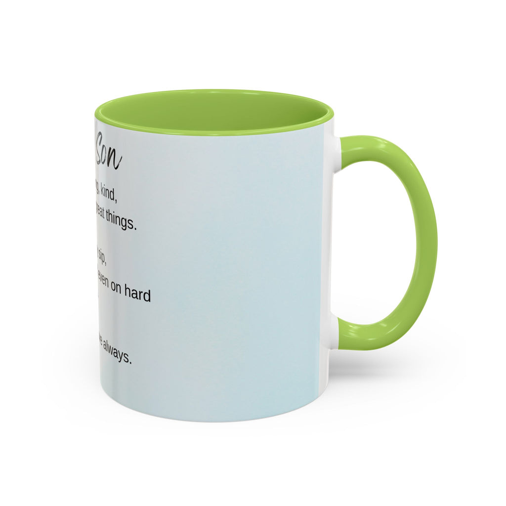 To My Son Inspirational Coffee Mug — Encouraging Gift for Son (11/15oz)