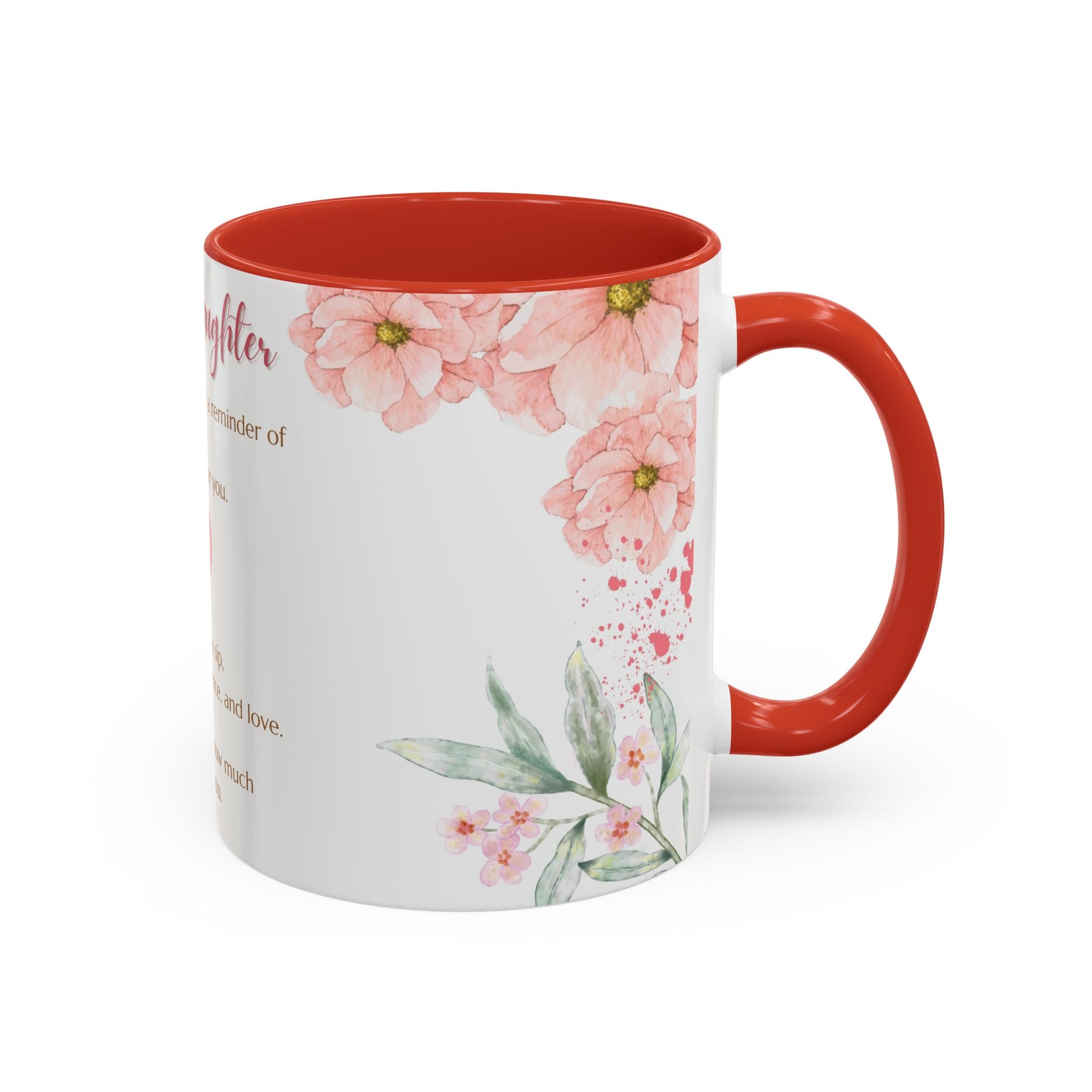 To My Daughter Floral Coffee Mug — Sentimental Gift for Daughter (11oz)