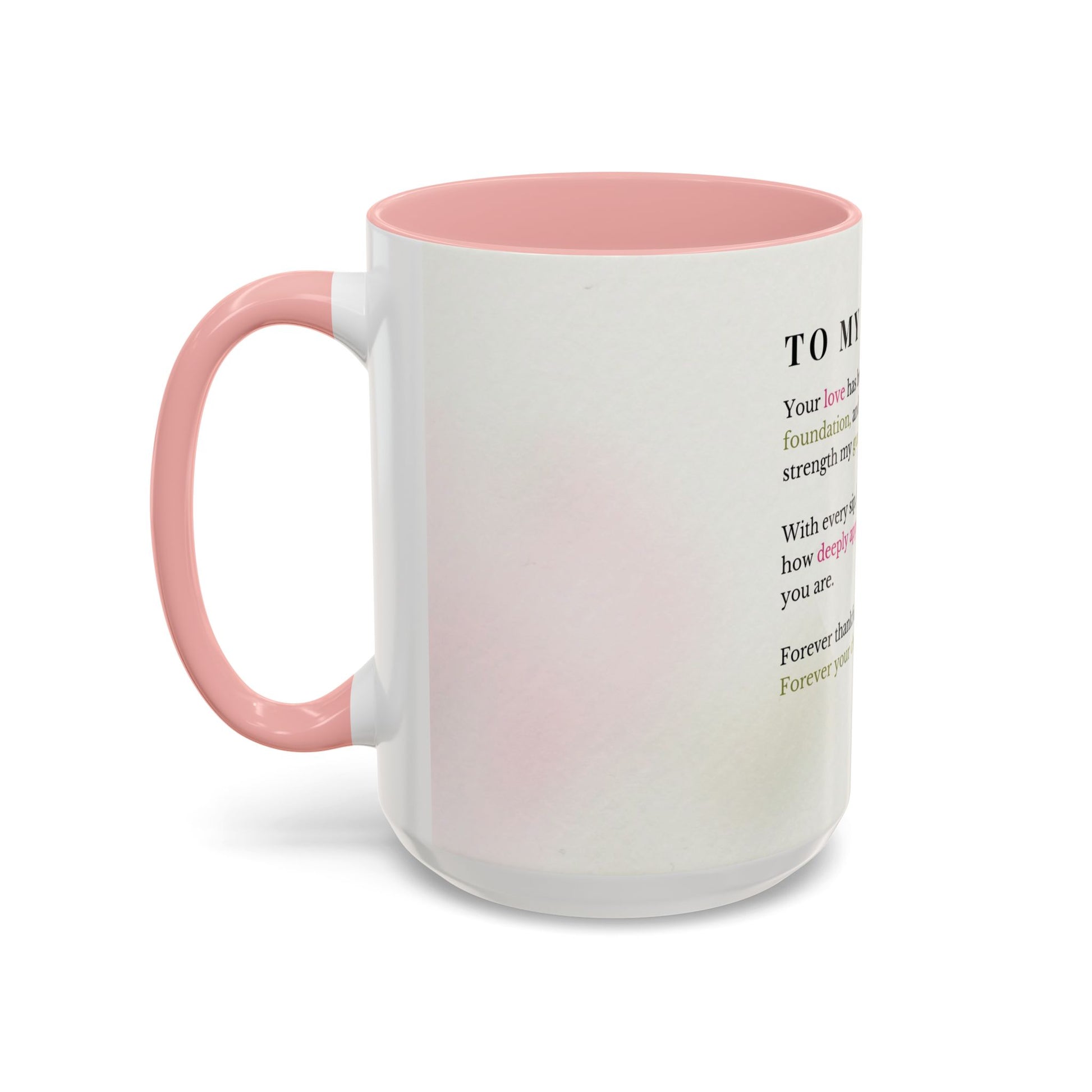 Mother Appreciation Coffee Mug — "To My Mother" Floral Tribute (11/15oz)