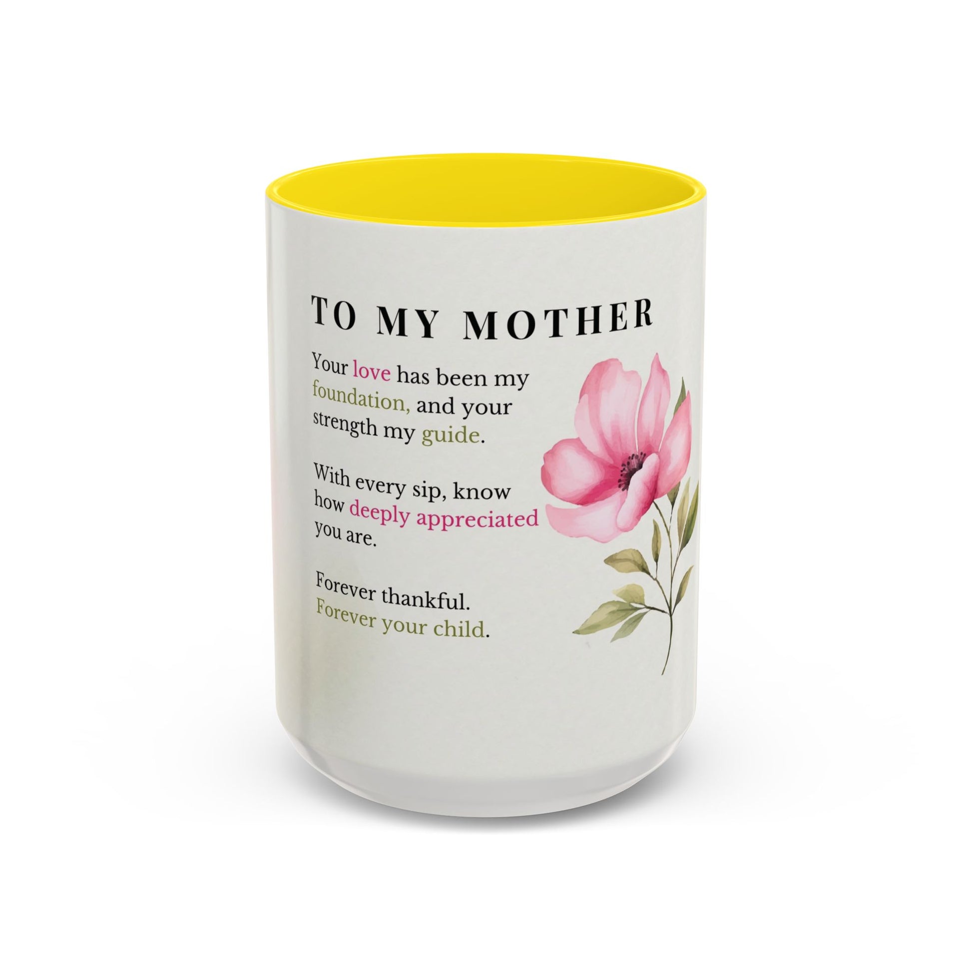 Mother Appreciation Coffee Mug — "To My Mother" Floral Tribute (11/15oz)