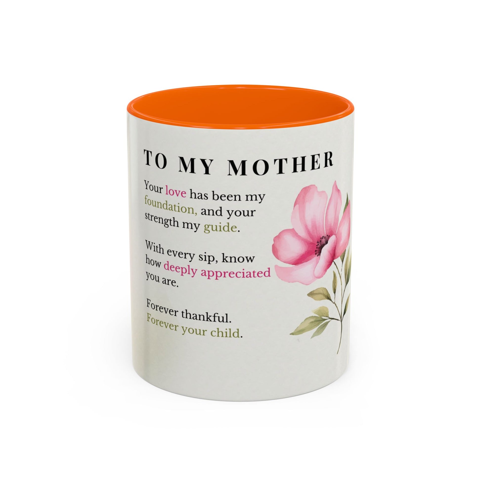 Mother Appreciation Coffee Mug — "To My Mother" Floral Tribute (11/15oz)