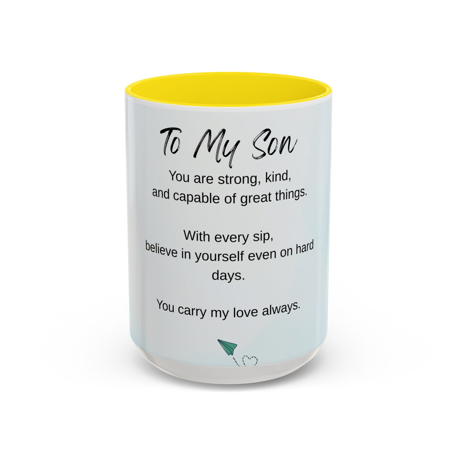To My Son Inspirational Coffee Mug — Encouraging Gift for Son (11/15oz)
