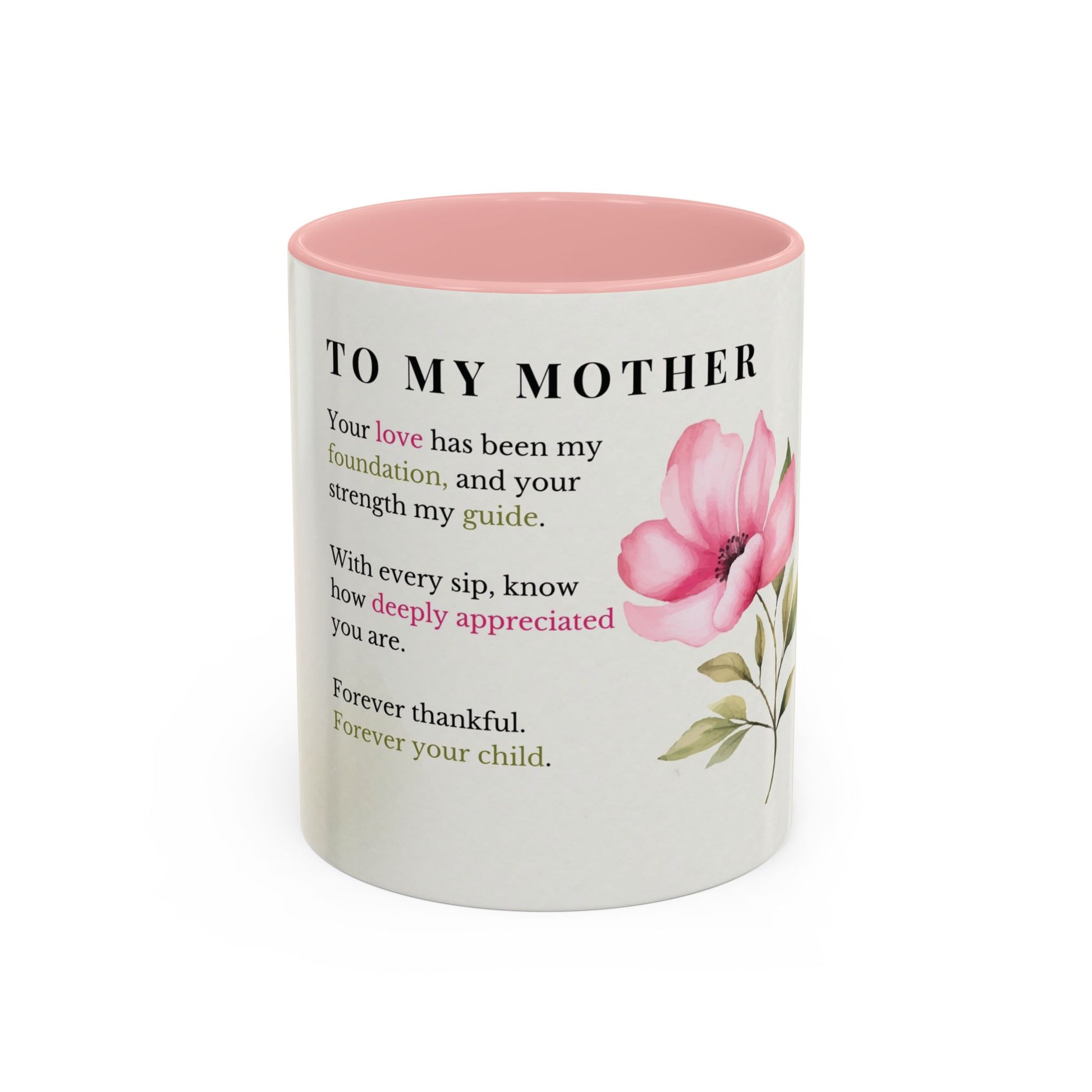 Mother Appreciation Coffee Mug — "To My Mother" Floral Tribute (11/15oz)