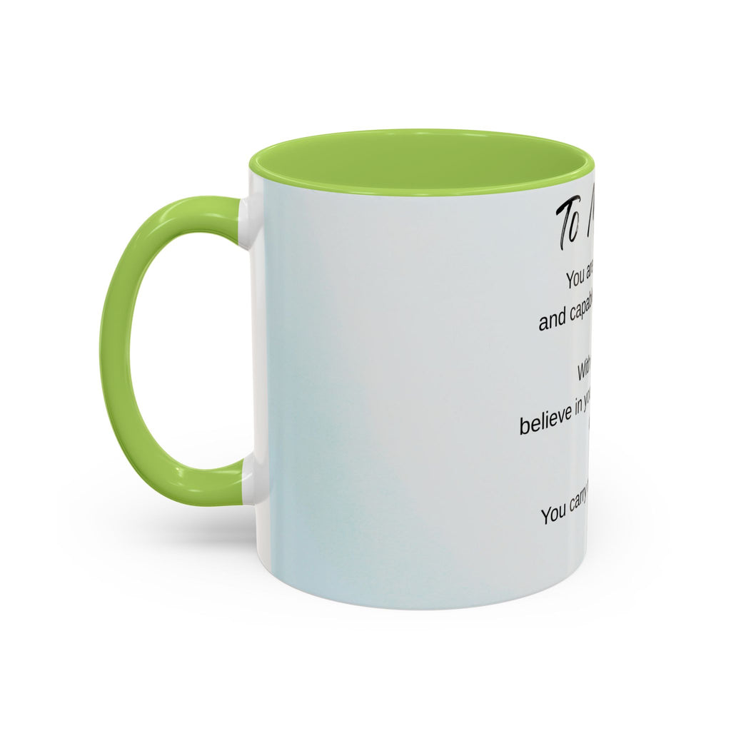 To My Son Inspirational Coffee Mug — Encouraging Gift for Son (11/15oz)