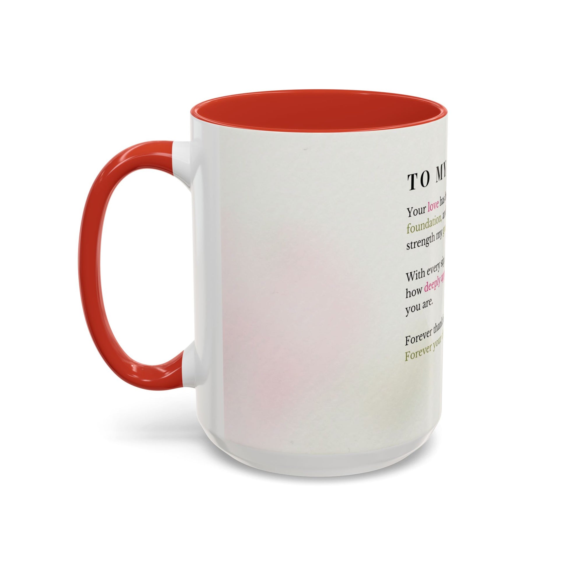 Mother Appreciation Coffee Mug — "To My Mother" Floral Tribute (11/15oz)