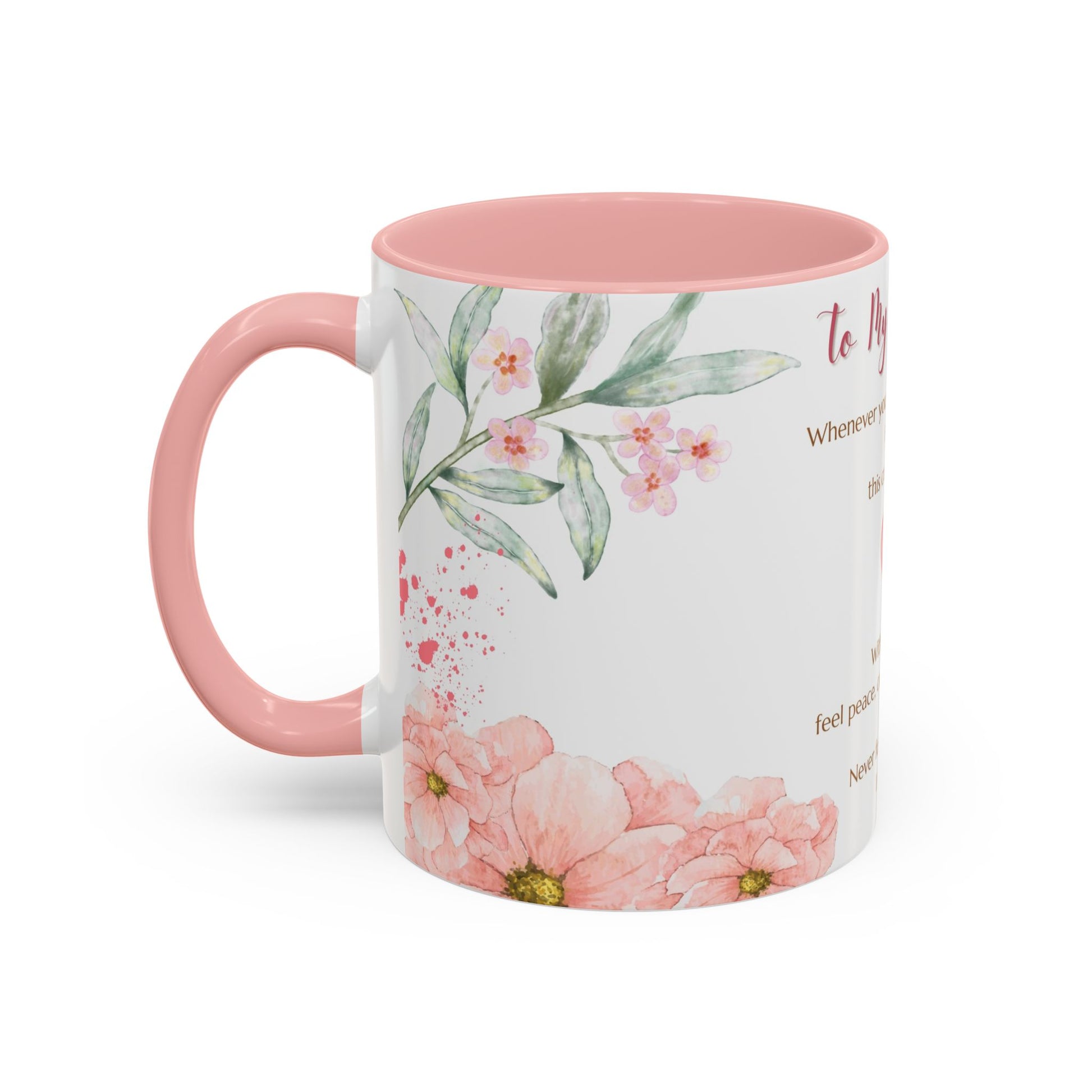 To My Daughter Floral Coffee Mug — Sentimental Gift for Daughter (11oz)