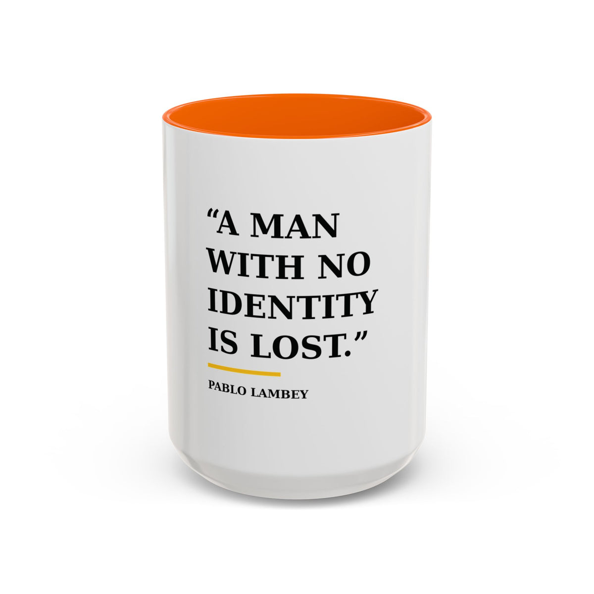 Coffee Mug — A Man With No Identity Is Lost (11/15oz)