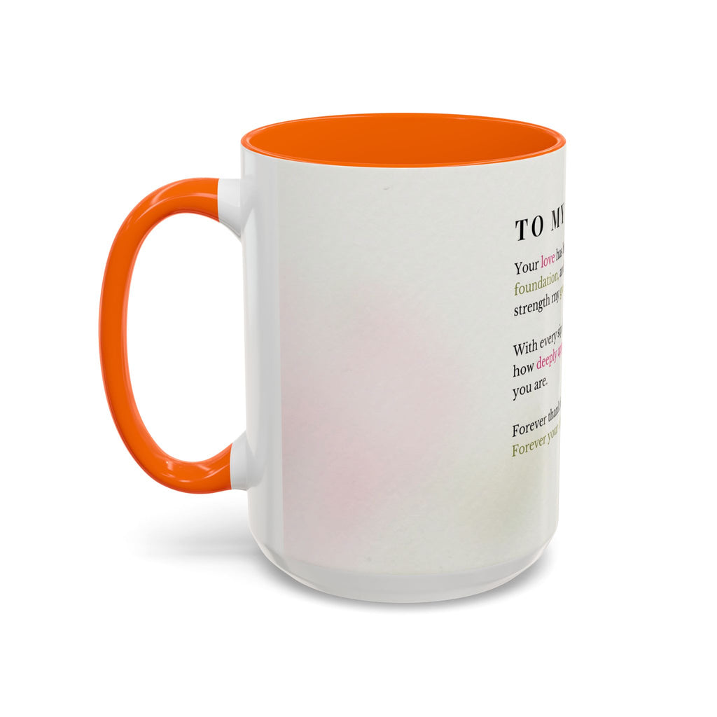 Mother Appreciation Coffee Mug — "To My Mother" Floral Tribute (11/15oz)