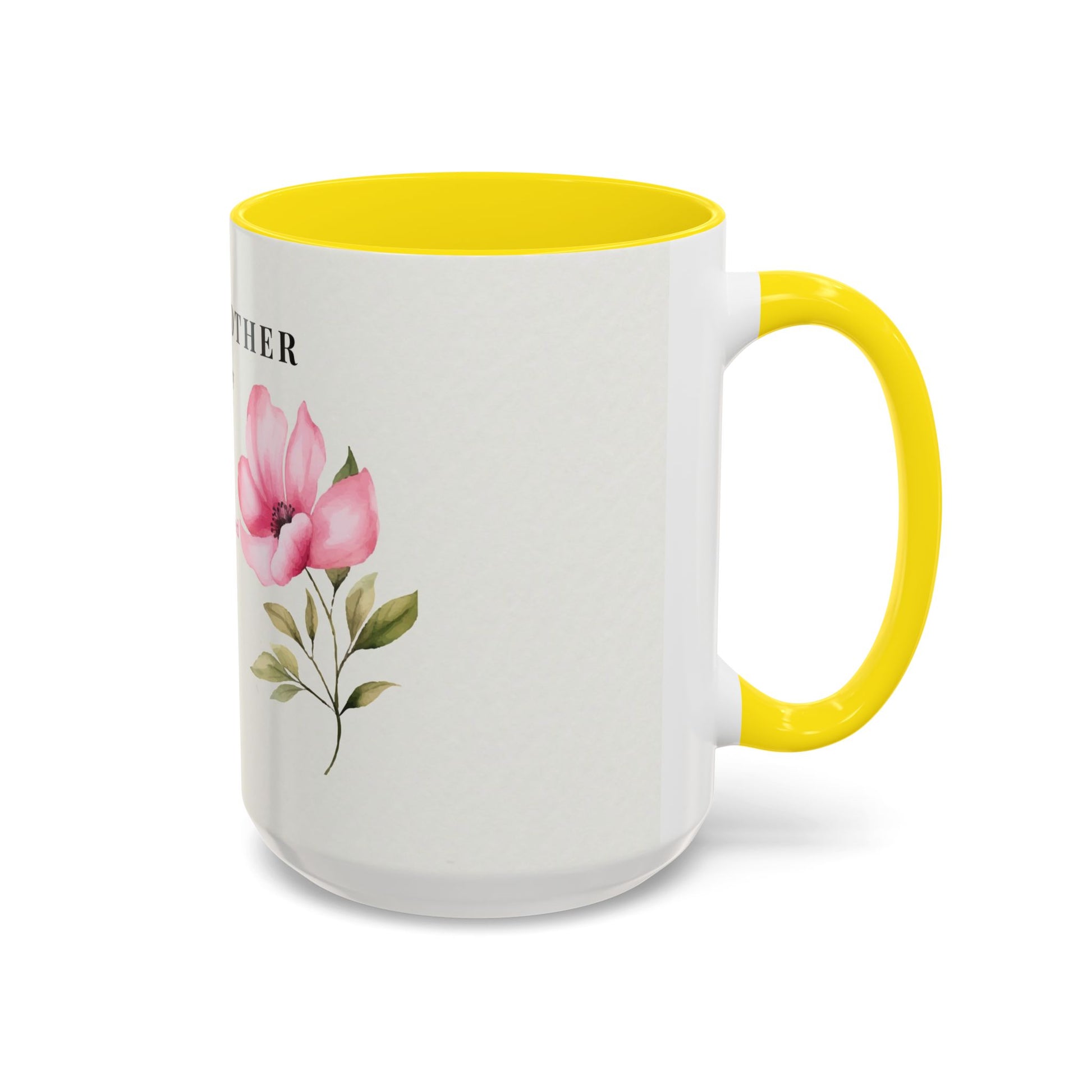 Mother Appreciation Coffee Mug — "To My Mother" Floral Tribute (11/15oz)