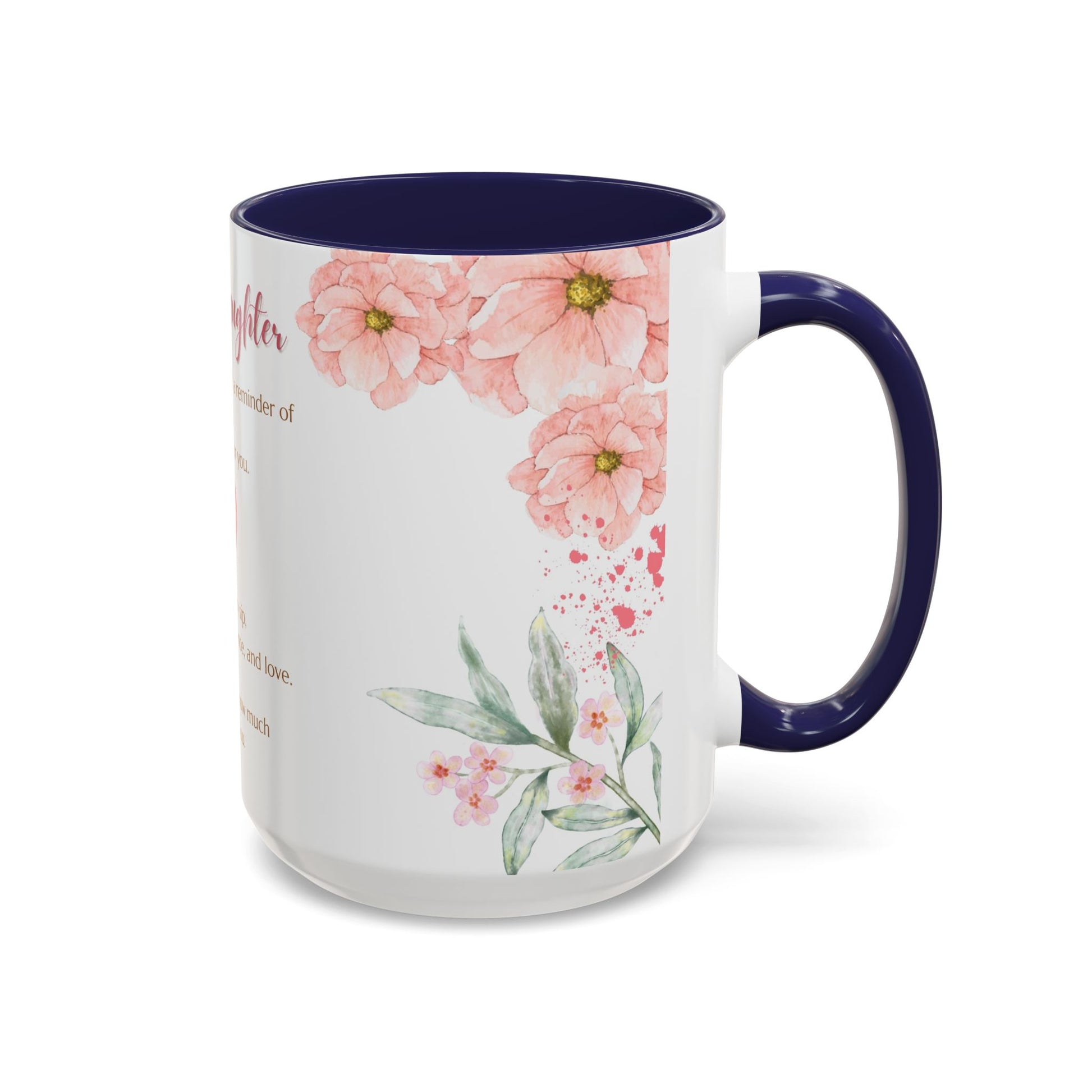 To My Daughter Floral Coffee Mug — Sentimental Gift for Daughter (11oz)