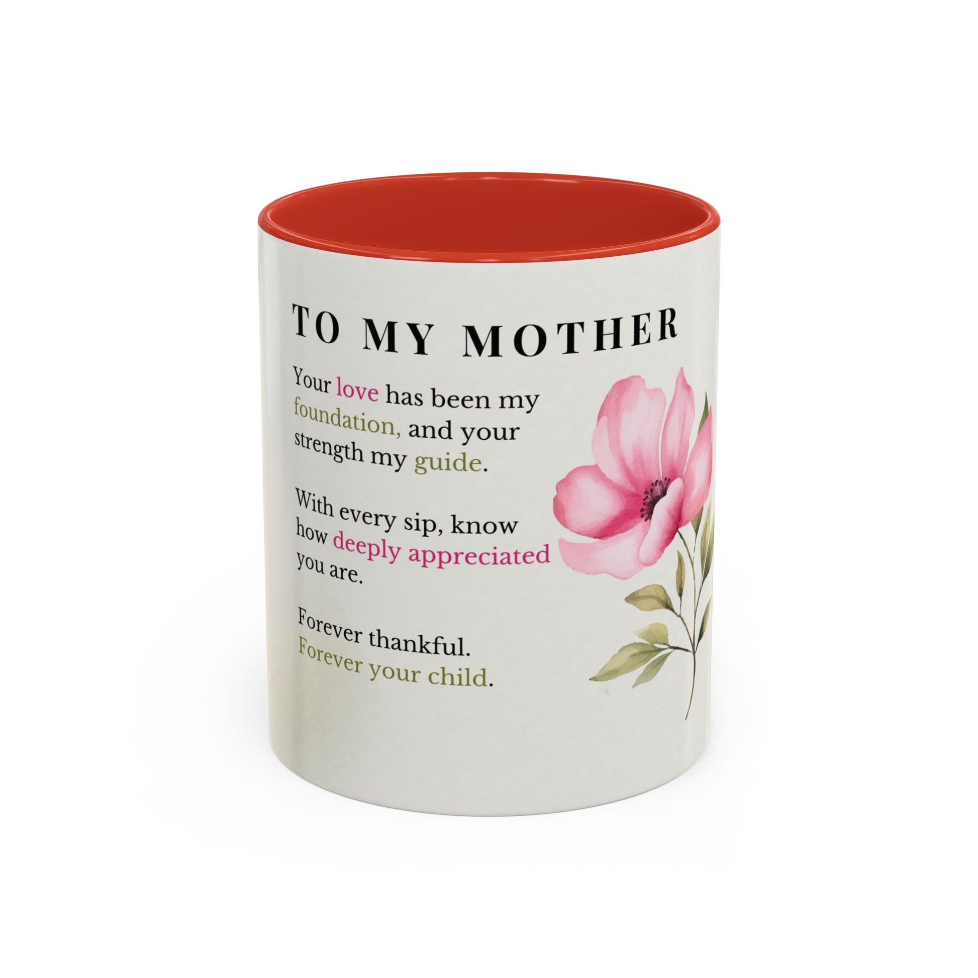 Mother Appreciation Coffee Mug — "To My Mother" Floral Tribute (11/15oz)