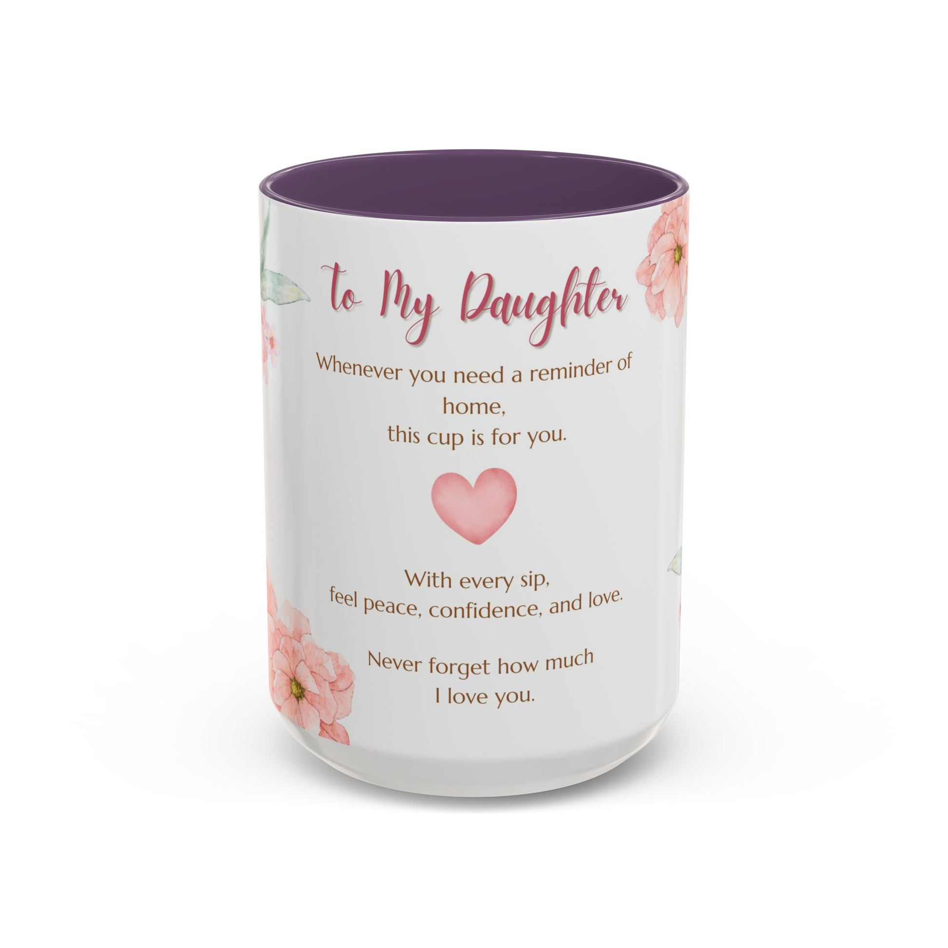 To My Daughter Floral Coffee Mug — Sentimental Gift for Daughter (11oz)