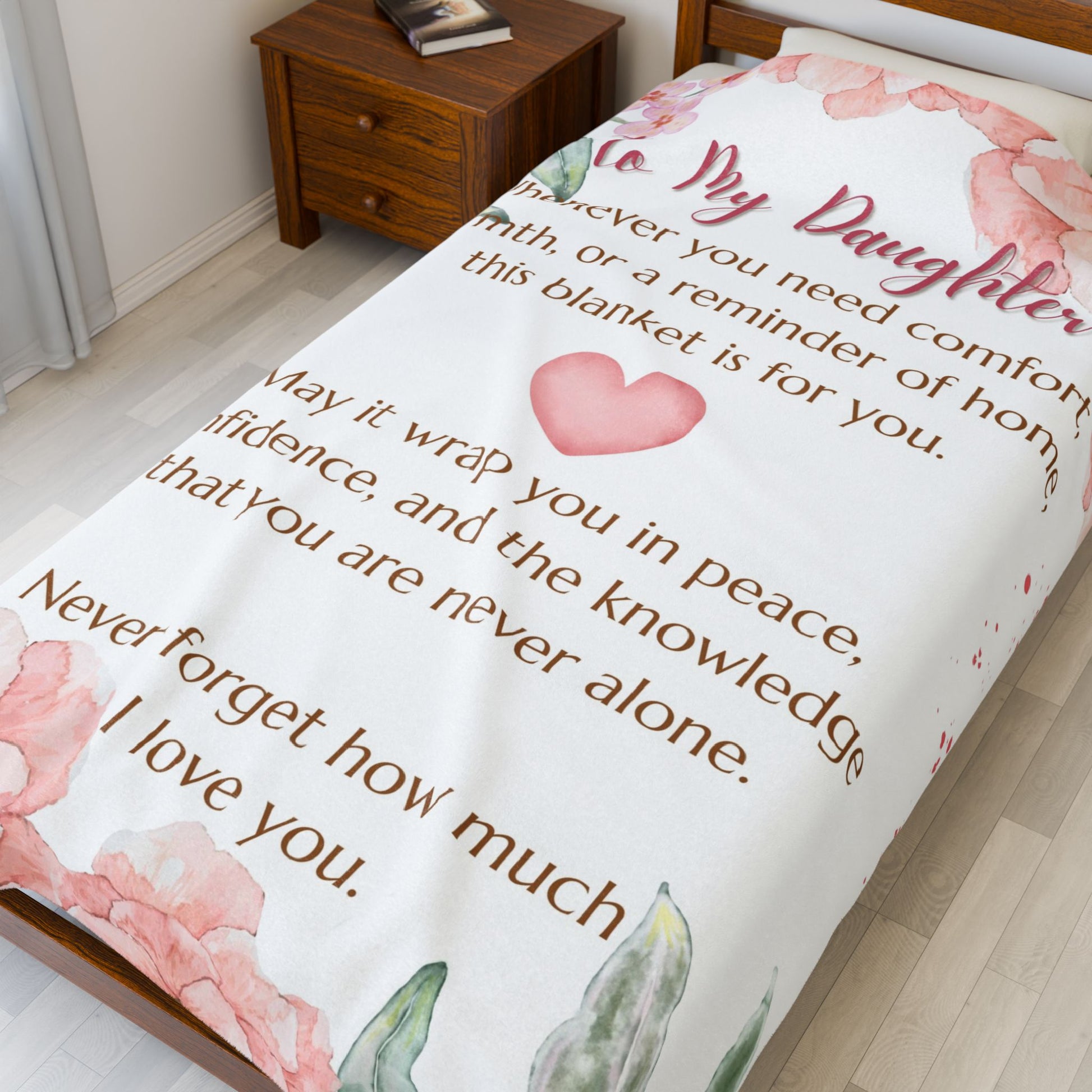 To My Daughter Velveteen Plush Blanket – Floral Comfort & Loving Message