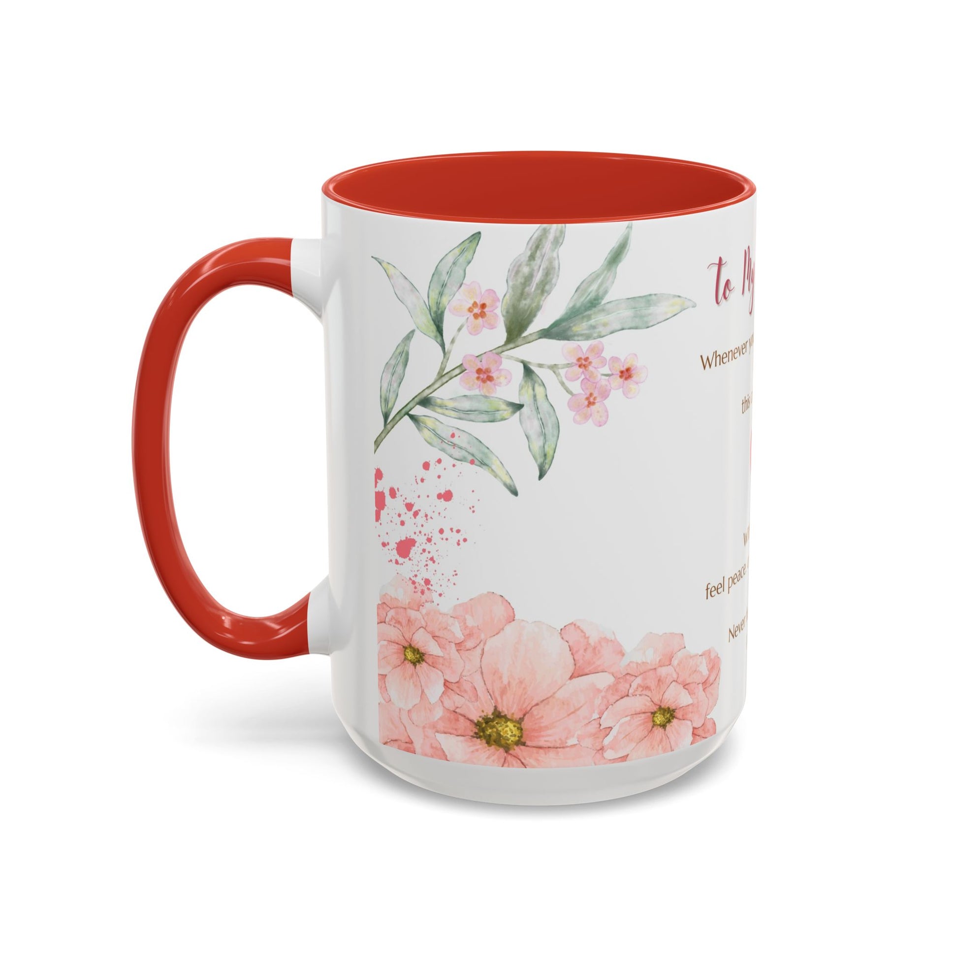 To My Daughter Floral Coffee Mug — Sentimental Gift for Daughter (11oz)