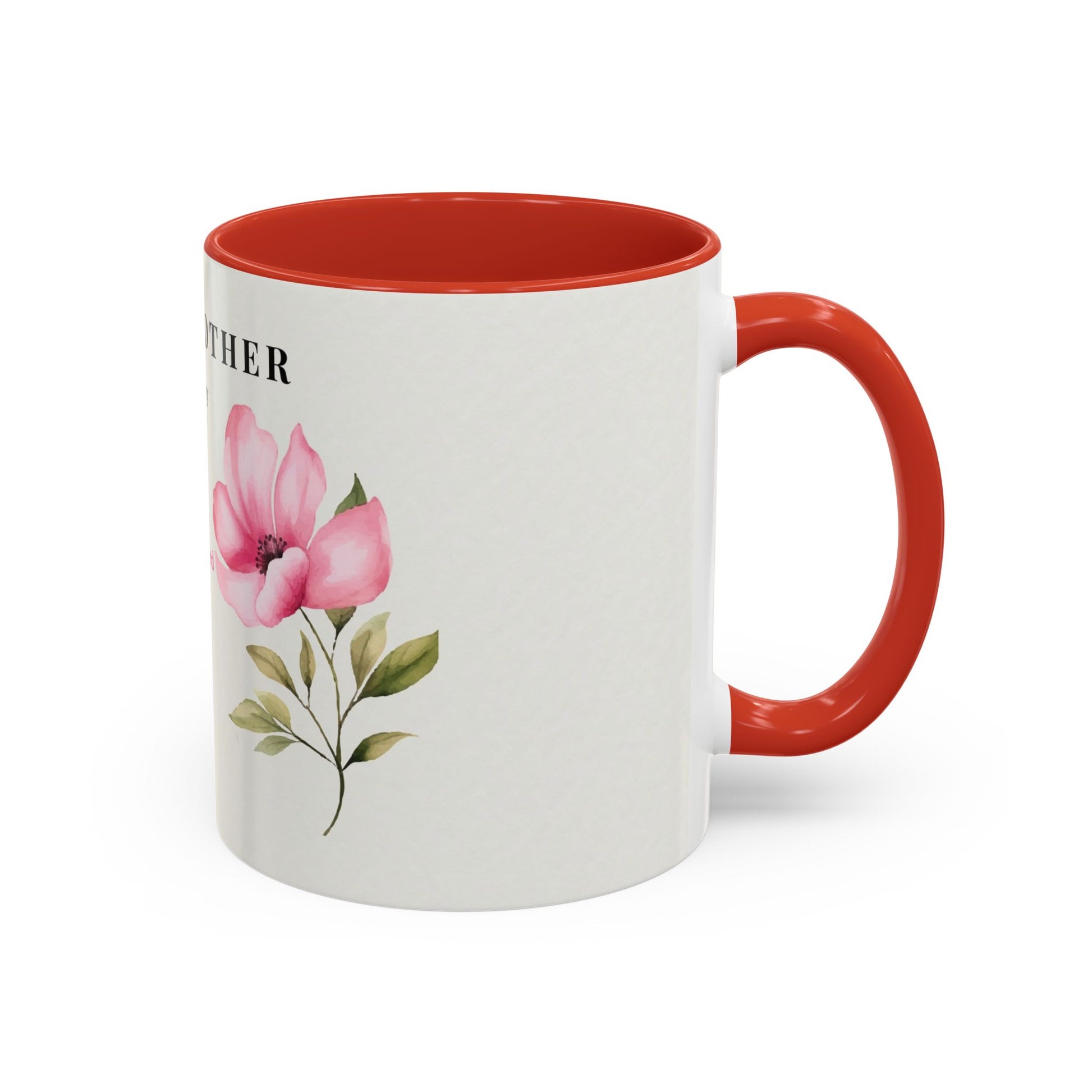 Mother Appreciation Coffee Mug — "To My Mother" Floral Tribute (11/15oz)
