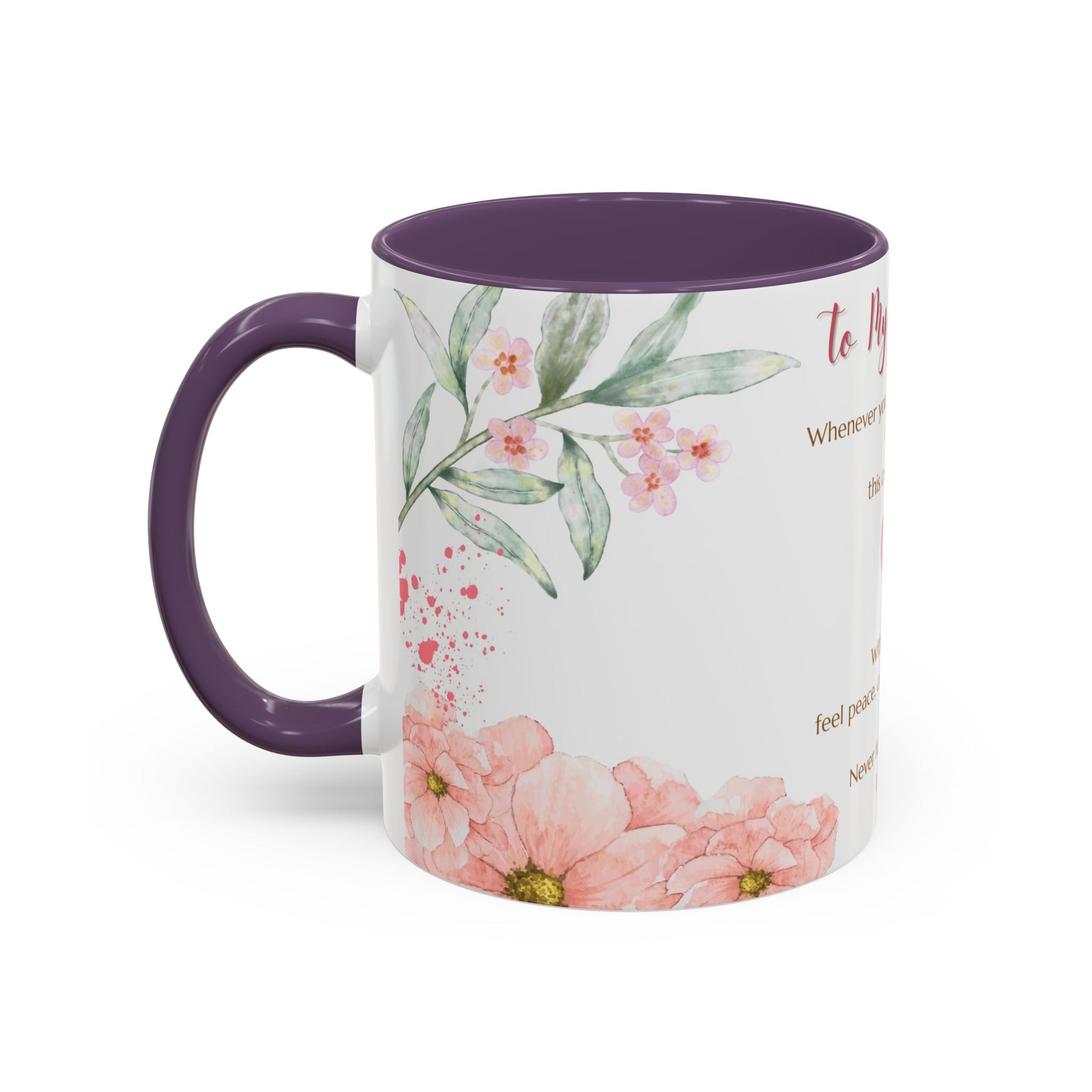 To My Daughter Floral Coffee Mug — Sentimental Gift for Daughter (11oz)