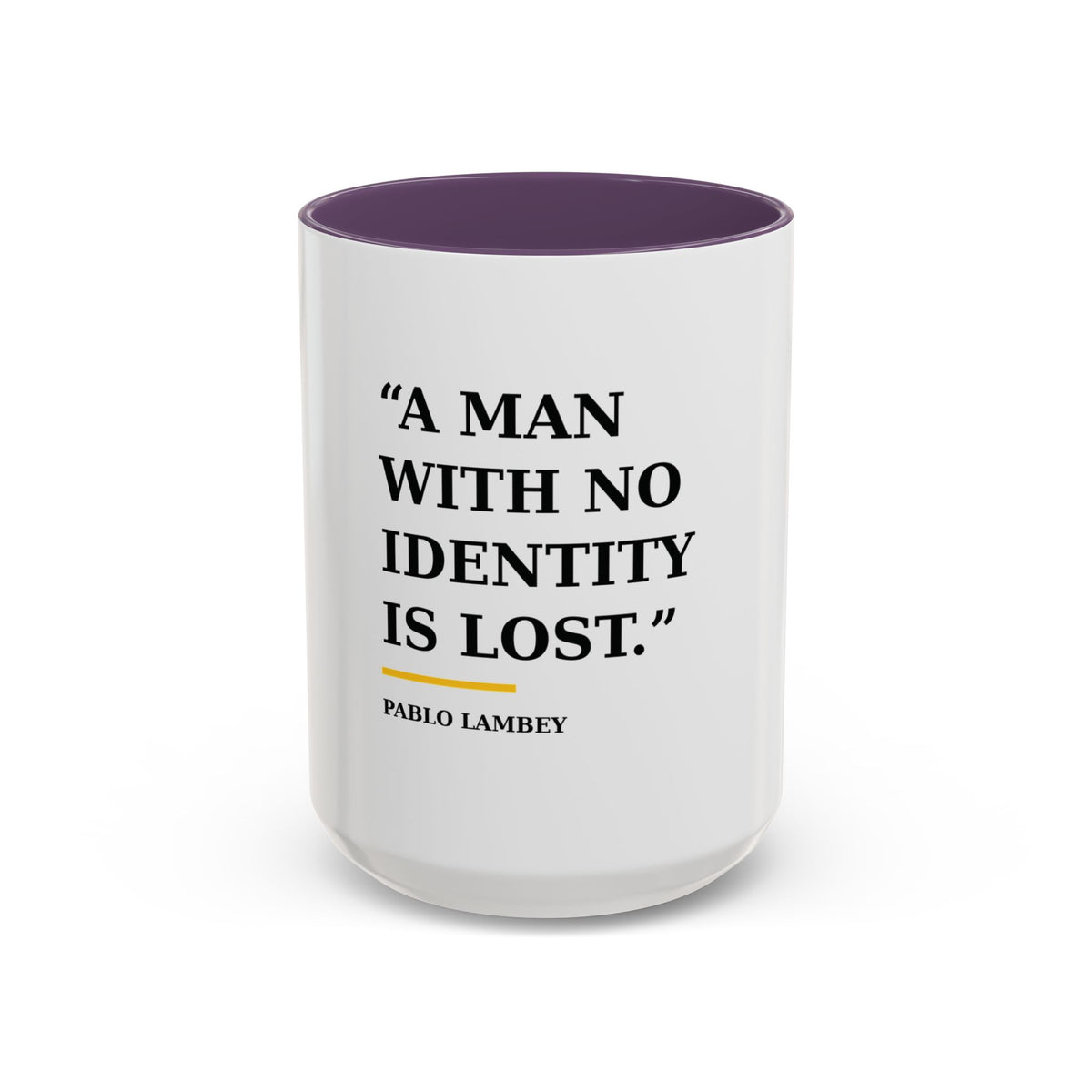 Coffee Mug — A Man With No Identity Is Lost (11/15oz)