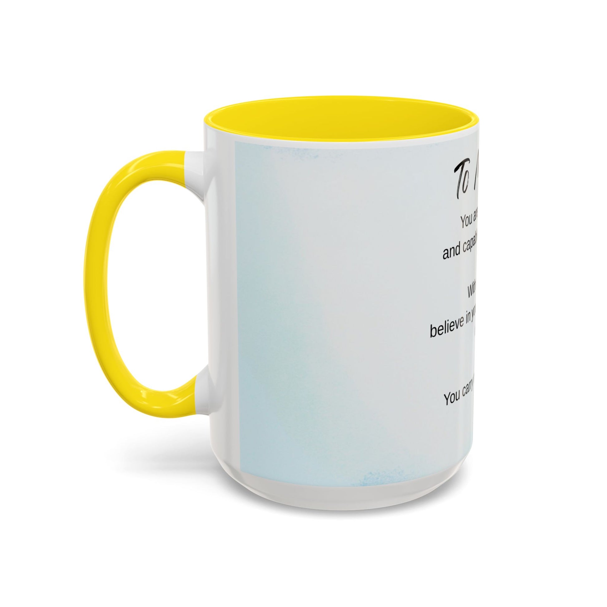 To My Son Inspirational Coffee Mug — Encouraging Gift for Son (11/15oz)