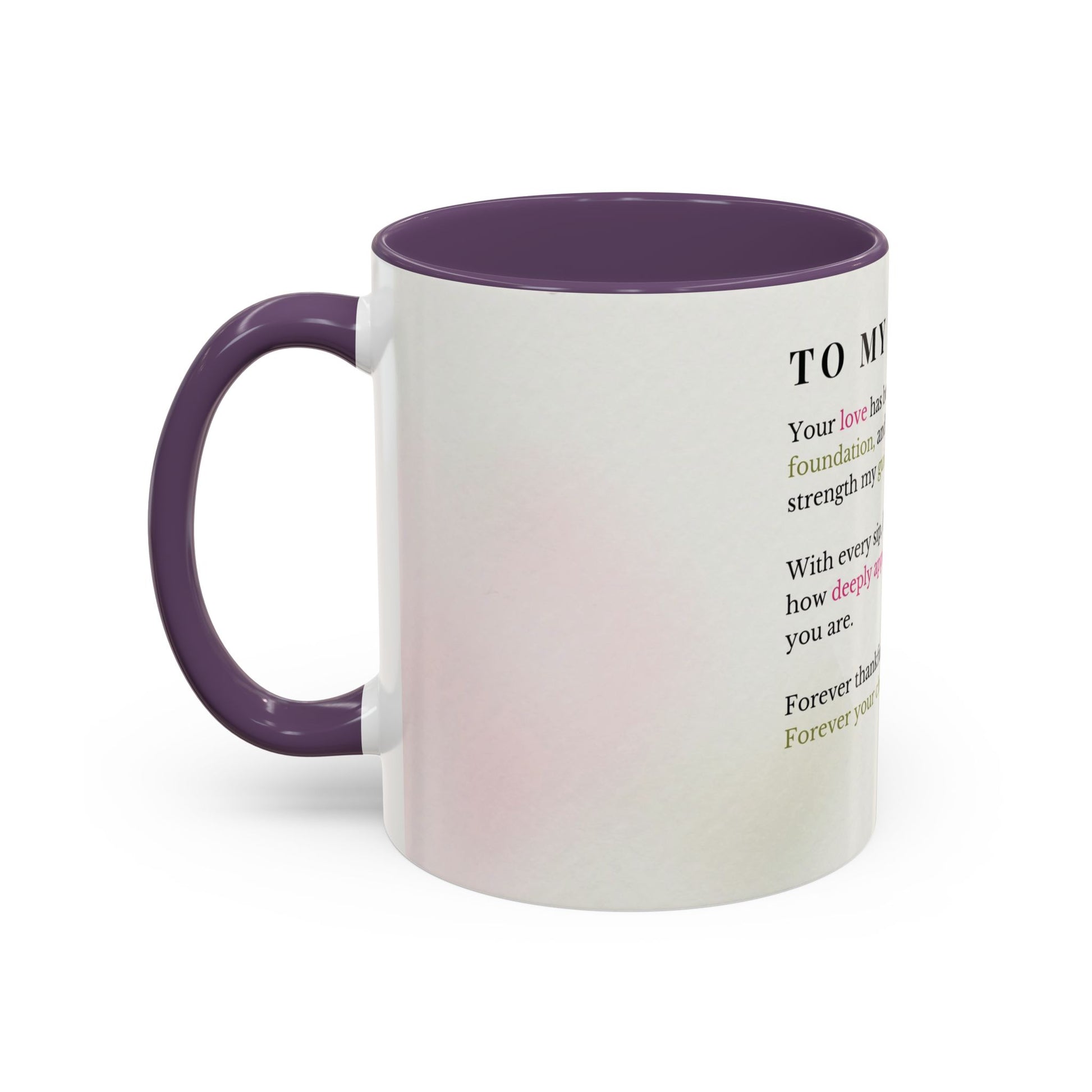 Mother Appreciation Coffee Mug — "To My Mother" Floral Tribute (11/15oz)