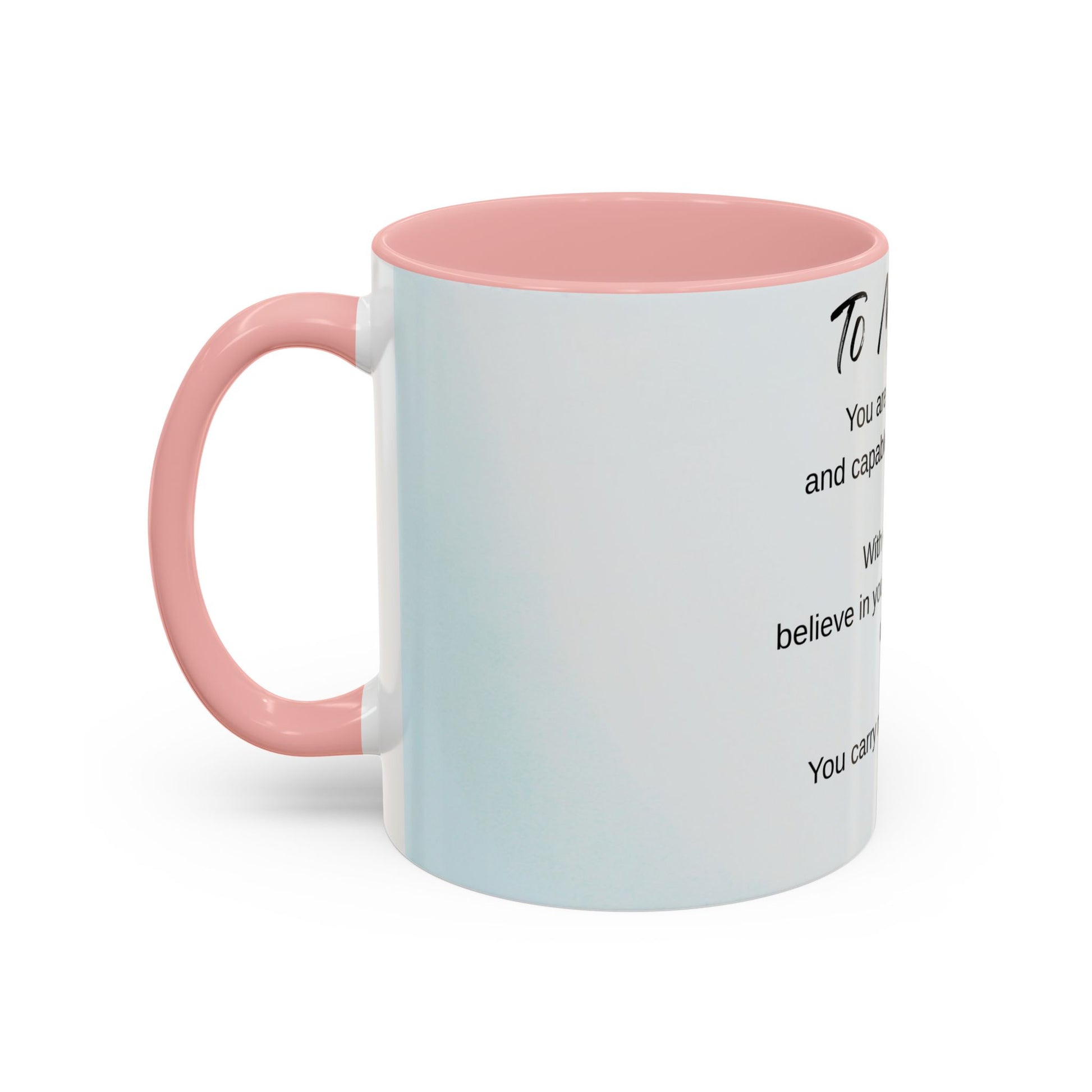 To My Son Inspirational Coffee Mug — Encouraging Gift for Son (11/15oz)