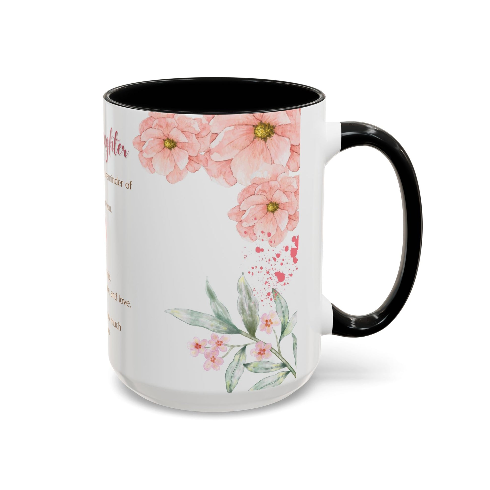 To My Daughter Floral Coffee Mug — Sentimental Gift for Daughter (11oz)