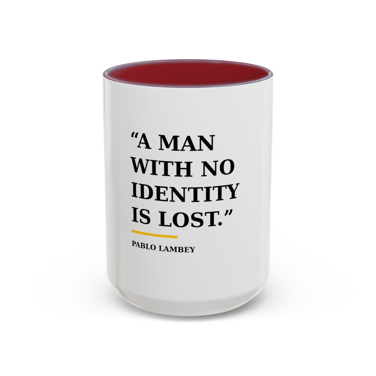 Coffee Mug — A Man With No Identity Is Lost (11/15oz)